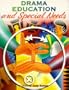 Drama Education & Special Needs: A Handbook for Teachers in Mainstream & Special Schools