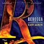 Rebecca - Cast Album