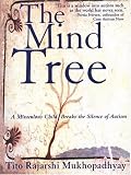 The Mind Tree: A Miraculous Child Breaks the Silence of Autism