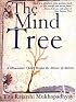 The Mind Tree: A Miraculous Child Breaks the Silence of Autism