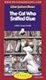 The Cat Who Sniffed Glue (4 Cassettes)