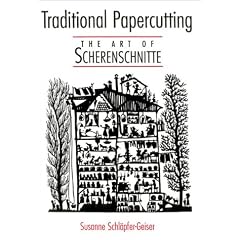 Traditional Papercutting: The Art of Scherenschnitte