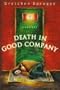 Death in Good Company