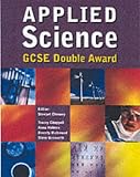 Applied Science Gcse Double Award Pupil's Book