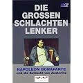 Die gro�en Schlachtenlenker - Napoleon Bonaparte