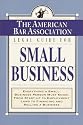 The American Bar Association Legal Guide for Small Business