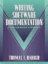 Writing Software Documentation: A Task-Oriented Approach (Part of the Allyn & Bacon Series in Technical Communication)