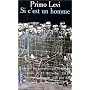 Si c'est un homme de Primo Levi