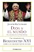 Book Dios Y El Mundo: Las Opiniones De Benedicto XVI Sobre Los Grandes Temas De Hoy