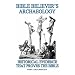 Archaeology books that prove the Bible true