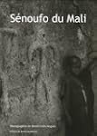 S�noufo du Mali : K�n�dougou, terre d...