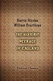 The Historic Peerage of England