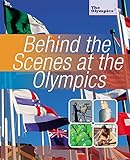 Behind the scenes at the Olympics
