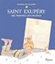 Saint-Exupery: Art, Writings, and Musings