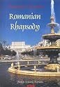 Romanian Rhapsody: An Overlooked Corner of Europe