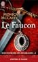 CHEVALIERS DES HIGHLANDS (LES) T.02 : LE FAUCON