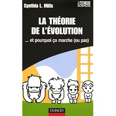 La th�orie de l'�volution : Et pourquoi �a marche (ou pas)