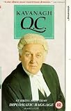 Kavanagh Q.C. - Diplomatic Baggage [UK IMPORT] - John Thaw