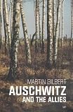 Auschwitz and the Allies