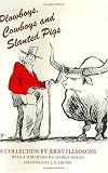Plowboys, Cowboys, and Slanted Pigs