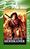 Der letzte Mohikaner - Daniel Day-Lewis