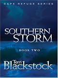 Southern Storm (Cape Refuge Series #2) Terri Blackstock