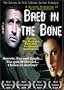 Bred In The Bone (2 Disc Set)