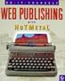 Do-It-Yourself Web Publishing With Hotmetal (Internet Publishing)