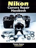 Nikon Camera Repair Handbook