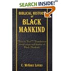 Click here to buy Biblical History of Black Mankind by C. McGhee Livers.