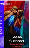 Sheikh Surrender (Silhouette Intrigue)