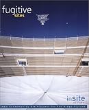 Fugitive Sites: inSITE2000 01 New Contemporary Art Projects for San Diego Tiajuana