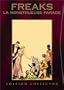 Freaks, la monstrueuse parade - �dition Collector 2 DVD