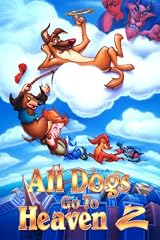All Dogs Go to Heaven 2
