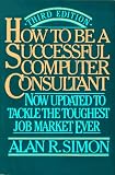 How to Be a Successful Computer Consultant