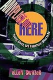 Anyplace but Here: Young, Alone, and Homeless : What to Do