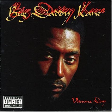 BIG DADDY KANE - Veteranz Day - Zortam Music