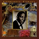 Antologia Cubana: Barbarito Diez