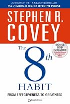 The 8th Habit: From Effectiveness to Greatness