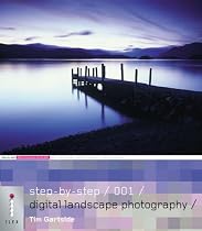 Step-by-Step Digital Landscape Photography: 001 (Step-by-Step Digital Photography Series)