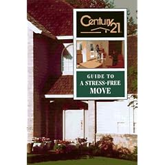 Century 21 Guide to a Stress-Free Move (Century 21 Guide to)