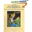 Of Women and Horses: More Expressions of the Magical Bond by GaWaNi Pony Boy