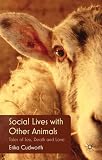 Social lives with other animals : tales of sex, death and love