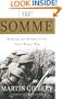 The Somme: Heroism and Horror in the First World War