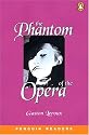 The Phantom of the Opera (Penguin Readers, Level 5)