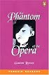The Phantom of the Opera (Penguin Readers, Level 5)