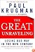 The Great Unraveling: Losing Our Way in the New Century (Updated and Expanded)