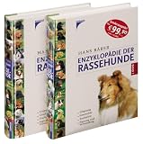 Enzyklop�die der Rassehunde: Ursprung. Geschichte. Zuchtziele. Eignung und Verwendung: 2 Bde.