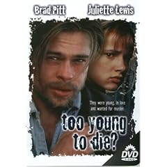 Too Young to Die