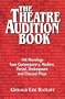 The Theatre Audition Book: Playing Monologs from Contemporary, Modern, Period, Shakespeare, and Classical Plays